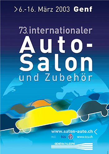 Genfer Automobilsalon 2003: Das Plakat