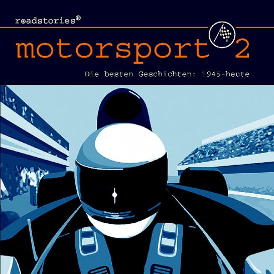 Roadstories: Motorsport für die Ohren